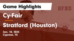 Cy-Fair  vs Stratford  (Houston) Game Highlights - Jan. 18, 2023