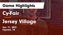 Cy-Fair  vs Jersey Village  Game Highlights - Jan. 21, 2023