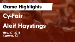Cy-Fair  vs Aleif Haystings Game Highlights - Nov. 17, 2018