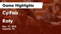 Cy-Fair  vs Katy  Game Highlights - Dec. 17, 2018