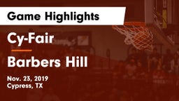 Cy-Fair  vs Barbers Hill Game Highlights - Nov. 23, 2019