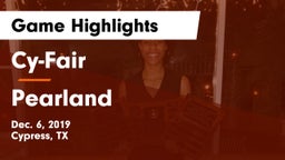 Cy-Fair  vs Pearland  Game Highlights - Dec. 6, 2019