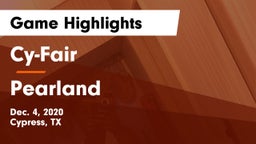 Cy-Fair  vs Pearland  Game Highlights - Dec. 4, 2020
