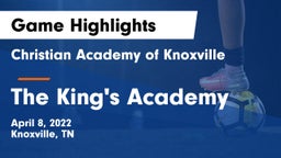 Christian Academy of Knoxville vs The King's Academy Game Highlights - April 8, 2022