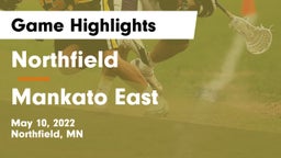 Northfield  vs Mankato East  Game Highlights - May 10, 2022