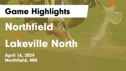 Northfield  vs Lakeville North  Game Highlights - April 16, 2024