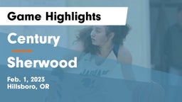 Century  vs Sherwood  Game Highlights - Feb. 1, 2023