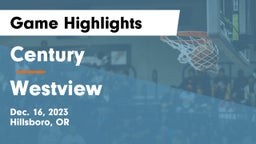Century  vs Westview  Game Highlights - Dec. 16, 2023