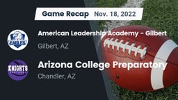 Recap: American Leadership Academy - Gilbert  vs. Arizona College Preparatory  2022