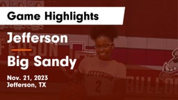 Jefferson  vs Big Sandy  Game Highlights - Nov. 21, 2023