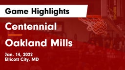 Centennial  vs Oakland Mills  Game Highlights - Jan. 14, 2022