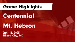 Centennial  vs Mt. Hebron  Game Highlights - Jan. 11, 2023