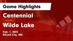 Centennial  vs Wilde Lake  Game Highlights - Feb. 1, 2023