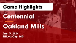 Centennial  vs Oakland Mills  Game Highlights - Jan. 3, 2024