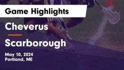 Cheverus  vs Scarborough  Game Highlights - May 10, 2024