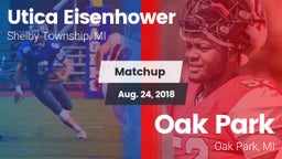 Matchup: Utica Eisenhower vs. Oak Park  2018