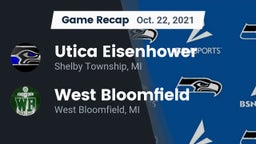 Recap: Utica Eisenhower  vs. West Bloomfield  2021
