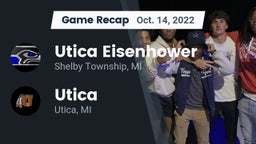 Recap: Utica Eisenhower  vs. Utica  2022