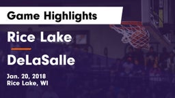 Rice Lake  vs DeLaSalle  Game Highlights - Jan. 20, 2018