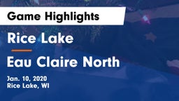 Rice Lake  vs Eau Claire North  Game Highlights - Jan. 10, 2020