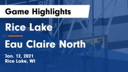 Rice Lake  vs Eau Claire North  Game Highlights - Jan. 12, 2021