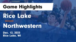 Rice Lake  vs Northwestern  Game Highlights - Dec. 12, 2023