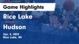 Rice Lake  vs Hudson  Game Highlights - Jan. 5, 2024