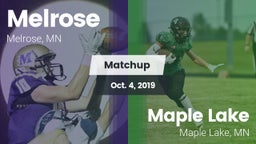 Matchup: Melrose  vs. Maple Lake  2019