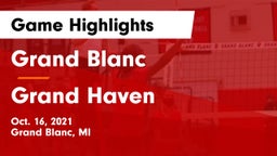 Grand Blanc  vs Grand Haven  Game Highlights - Oct. 16, 2021