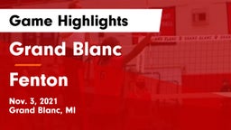 Grand Blanc  vs Fenton  Game Highlights - Nov. 3, 2021