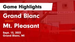 Grand Blanc  vs Mt. Pleasant  Game Highlights - Sept. 13, 2022