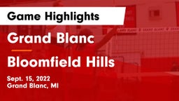 Grand Blanc  vs Bloomfield Hills  Game Highlights - Sept. 15, 2022