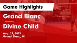 Grand Blanc  vs Divine Child  Game Highlights - Aug. 29, 2023