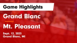 Grand Blanc  vs Mt. Pleasant  Game Highlights - Sept. 12, 2023