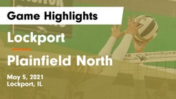 Lockport  vs Plainfield North  Game Highlights - May 5, 2021