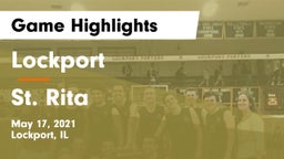 Lockport  vs St. Rita  Game Highlights - May 17, 2021