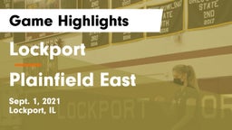 Lockport  vs Plainfield East  Game Highlights - Sept. 1, 2021