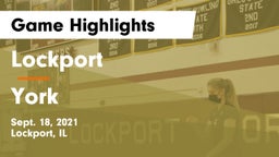 Lockport  vs York  Game Highlights - Sept. 18, 2021