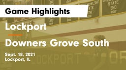 Lockport  vs Downers Grove South  Game Highlights - Sept. 18, 2021
