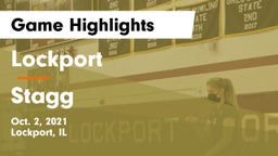 Lockport  vs Stagg  Game Highlights - Oct. 2, 2021