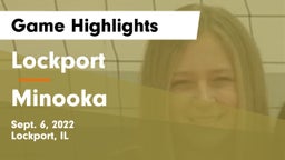 Lockport  vs Minooka  Game Highlights - Sept. 6, 2022