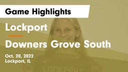 Lockport  vs Downers Grove South  Game Highlights - Oct. 20, 2022