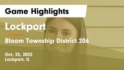 Lockport  vs Bloom Township  District 206 Game Highlights - Oct. 25, 2022