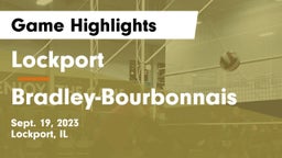 Lockport  vs Bradley-Bourbonnais  Game Highlights - Sept. 19, 2023