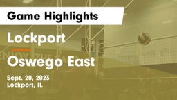 Lockport  vs Oswego East  Game Highlights - Sept. 20, 2023