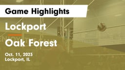 Lockport  vs Oak Forest  Game Highlights - Oct. 11, 2023