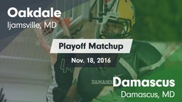 Matchup: Oakdale  vs. Damascus  2016