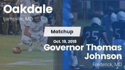 Matchup: Oakdale  vs. Governor Thomas Johnson  2018