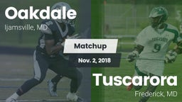 Matchup: Oakdale  vs. Tuscarora  2018