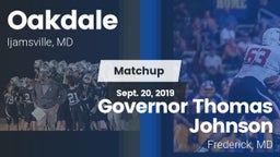 Matchup: Oakdale  vs. Governor Thomas Johnson  2019